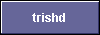  trishd 